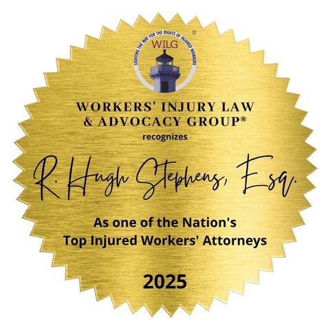 Workers' Injury Law & Advocacy Group seal recognising R. Hugh Stephens, Esq. as one of the Nation's Top Injured Workers' Attorneys 2025
